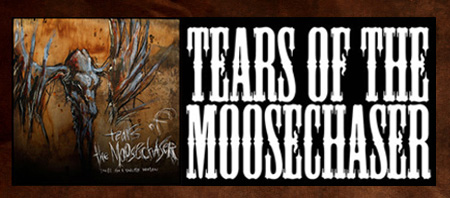 Tears of the Moosechaser